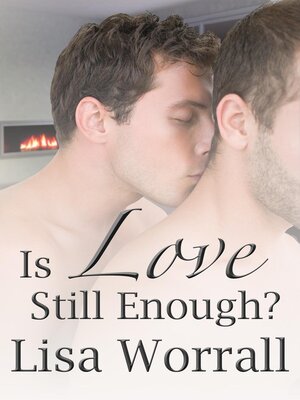 cover image of Is Love Still Enough?